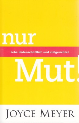 Nur Mut!