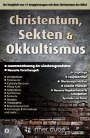 Christentum, Sekten und Okkultismus