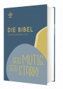 Die Bibel - Einheitsübersetzung - Schulbibel Seid mutig, seid stark!