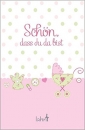 Schön, dass du da bist (Mädchen)  Geheftet.