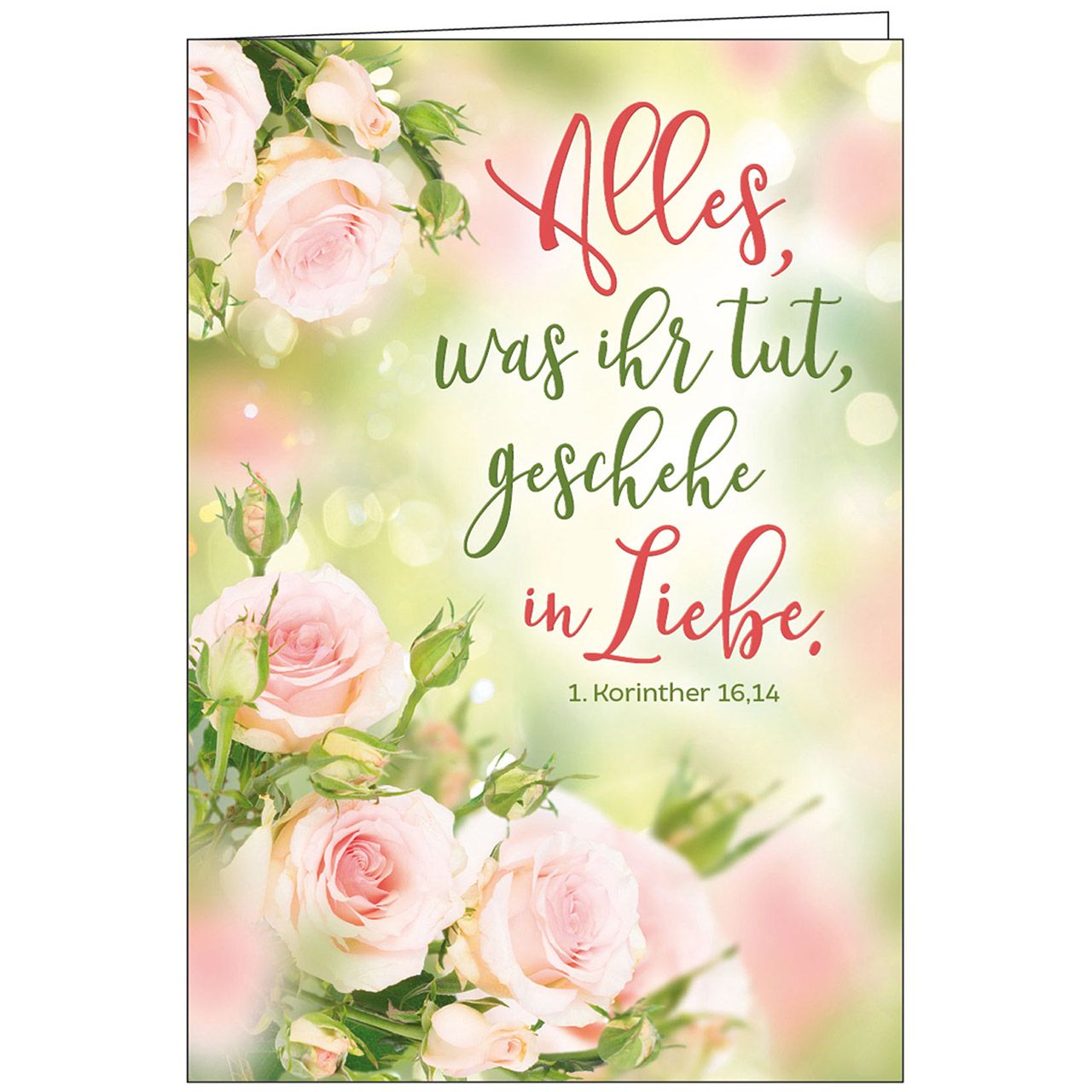 Alles, was ihr tut, geschehe in Liebe FK