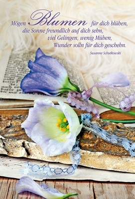 Faltkarte: Mögen Blumen für dich blühen - Geburtstag