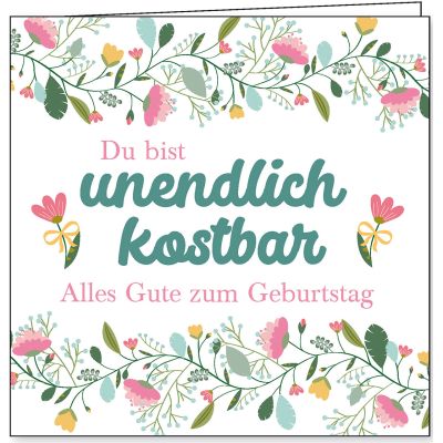 Faltkarte: Du bist unendlich kostbar - Geburtstag