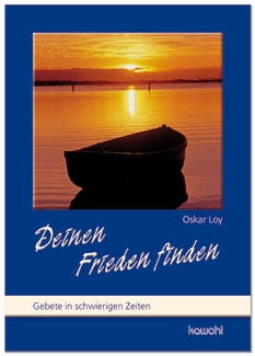 Deinen Frieden finden