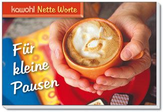 Für kleine Pausen