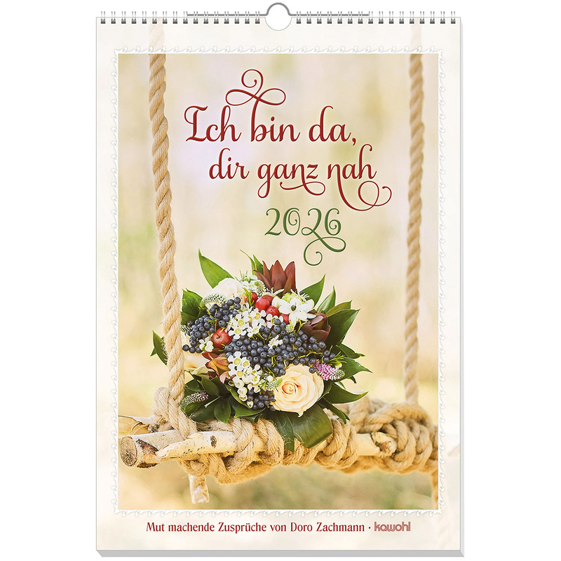 Ich bin da, dir ganz nah 2026 - Wandkalender