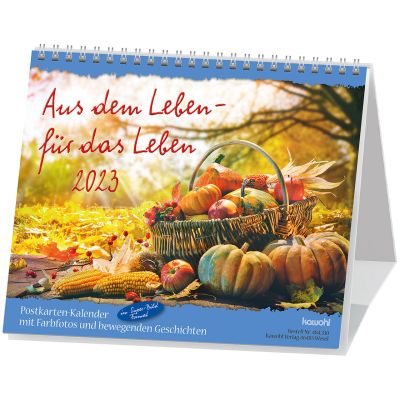 Aus dem Leben - für das Leben 2023 - Postkartenkalender