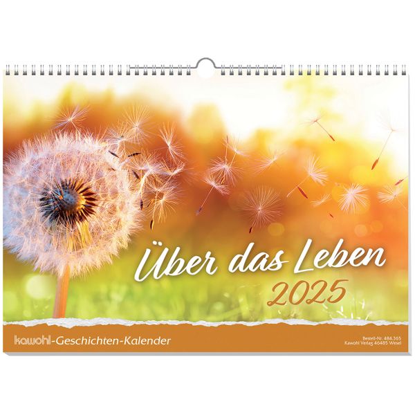 Über das Leben 2025 - Wandkalender