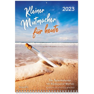 Kleiner Mutmacher für heute 2023 - Wandkalender