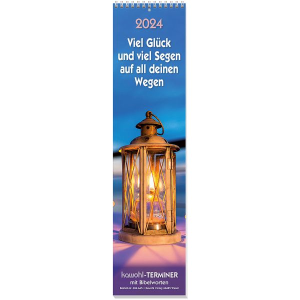 Viel Glück und viel Segen auf all deinen Wegen 2025