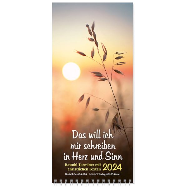 Das will ich mir schreiben in Herz und Sinn 2024|Terminkalender mit christlichen Texten