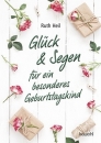 Glück & Segen für ein besonderes Geburtstagskind
