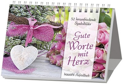 Gute Worte mit Herz - Aufstellbuch