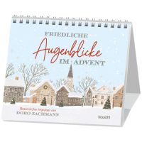Friedliche Augenblicke im Advent - Adventskalender