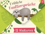Fröhliche Faultiersprüche