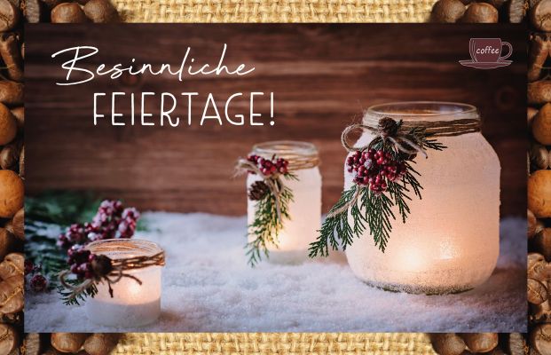 Kaffeekarte - Besinnliche Feiertage!