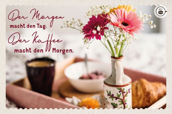 Kaffeekarte - Der Morgen macht den Tag...