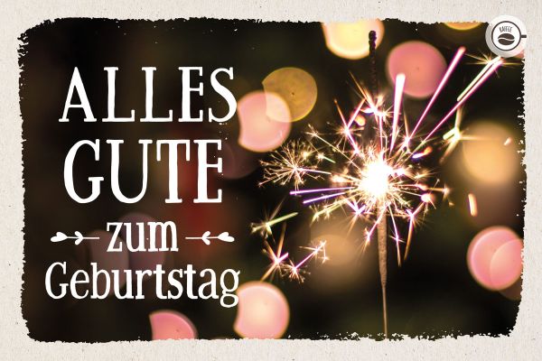 Kaffeekarte - Alles Gute zum Geburtstag