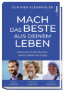 Mach das Beste aus deinem Leben