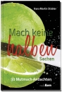 Bitte keine halben Sachen