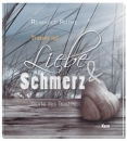 Trauer ist Liebe und Schmerz