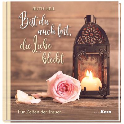 Bist du auch fort, die Liebe bleibt