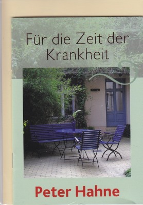 Für die Zeit der Krankheit