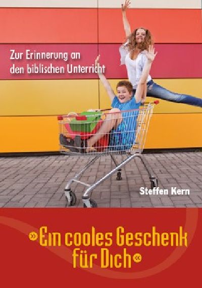 Ein cooles Geschenk für dich - Biblischer Unterricht