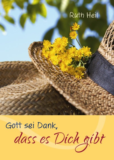 Gott sei Dank, dass es Dich gibt