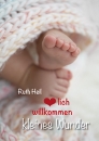 Herzlich willkommen, kleines Wunder (Grußbrief)