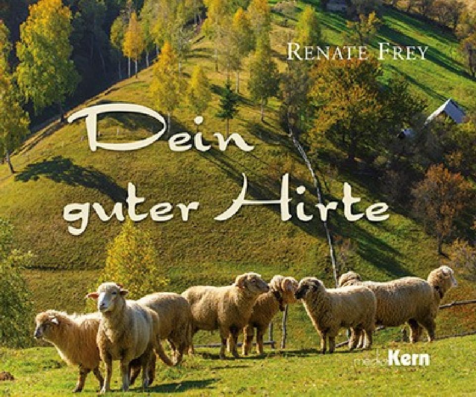 Dein guter Hirte