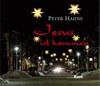 Jesus ist kommen