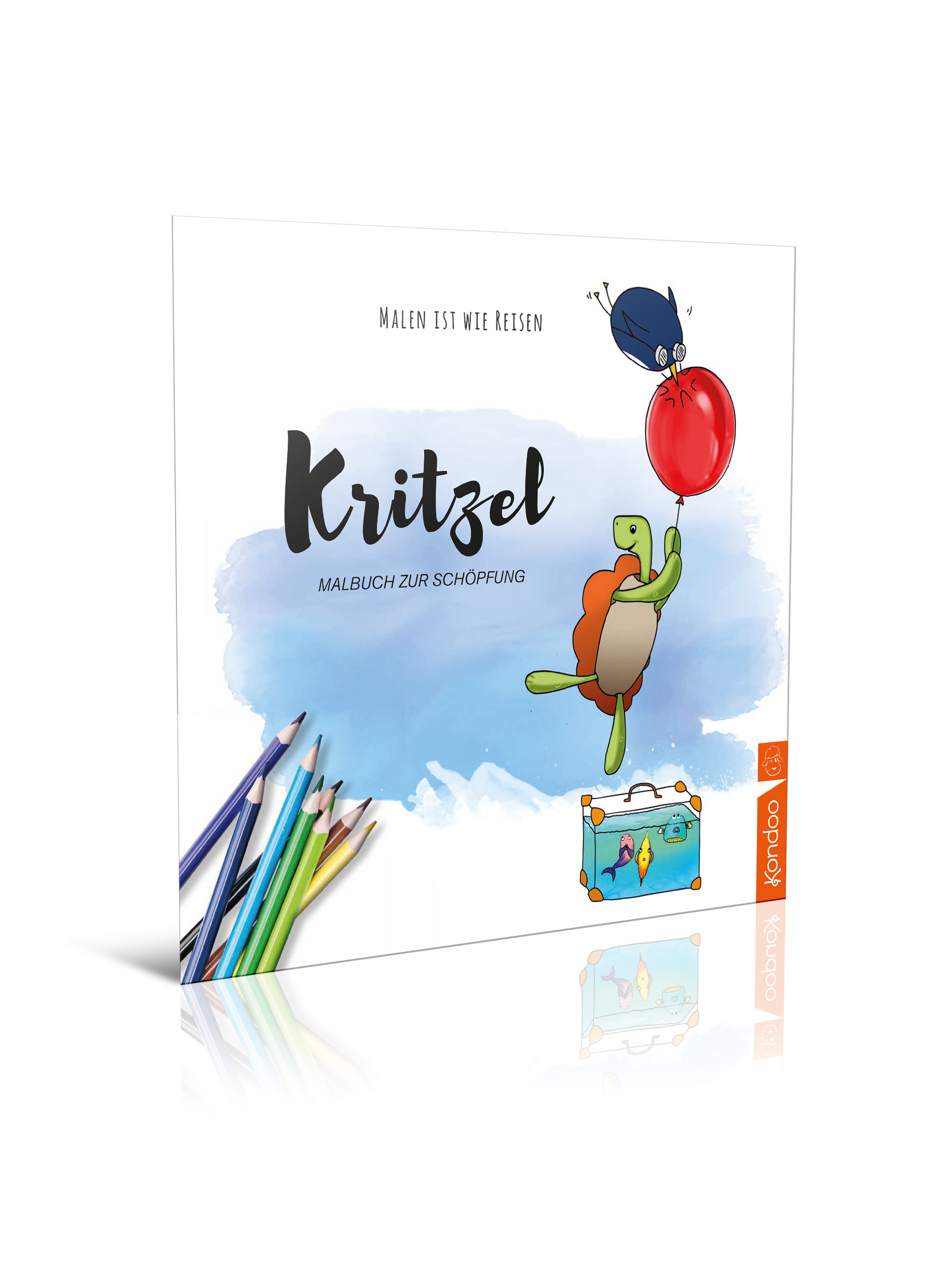 Kritzel - Malbuch zur Schöpfung. Für Kinder von ca. 4 Jahren bis ca. 9 Jahren.