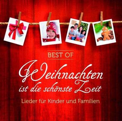 Best of Weihnachten ist die schönste Zeit