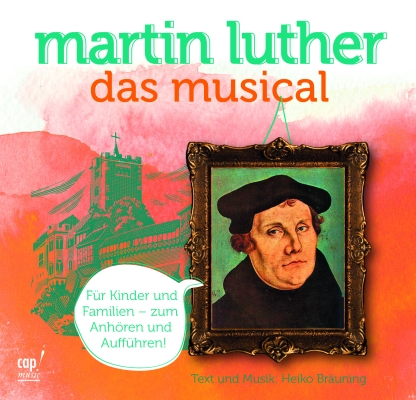 Martin Luther - Das Musical