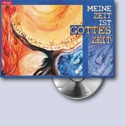 Meine Zeit ist Gottes Zeit (CD-Card)|Eine CD-Card der Aidlinger Schwestern