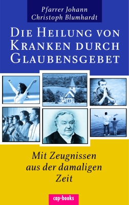 Die Heilung von Kranken durch Glaubensgebet
