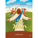 Für immer Jesus - Liederheft