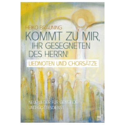 Kommt zu mir, ihr Gesegneten des Herrn - Liederheft