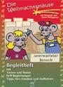 Die Weihnachtsmäuse... - Notenheft + Regieheft|unerwarteter Besuch