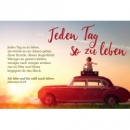 Jeden Tag so zu leben - Motiv Auto (Faltkarte)