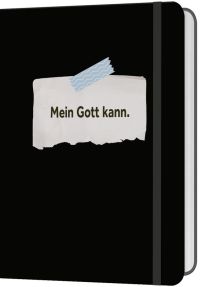 Mein Gott kann. - Notizbuch