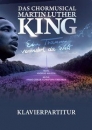 Das Chormusical Martin Luther King - Klavierpartitur