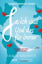 Ja, ich will! Und das für immer