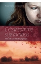 C ` était comme si je tombais ...|Vivre avec une maladie psychique