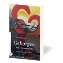 Geborgen: Hiob - Ein Freund Gottes