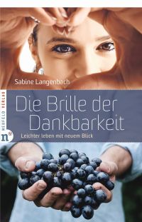 Die Brille der Dankbarkeit