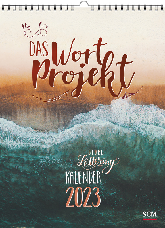 Das WortProjekt: Der Bibel-Lettering-Kalender 2023