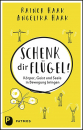Schenk dir Flügel