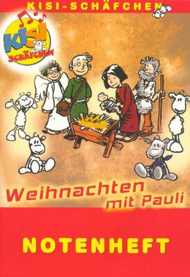 Weihnachten mit Pauli - Notenheft